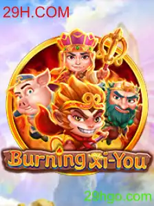 BurningXiYou: Descubra a Nova Experiência de Jogo
