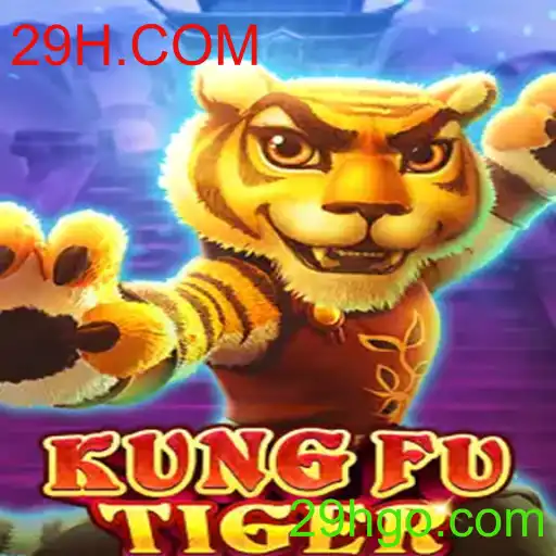 Descubra as Atrações do Jogo KungFuTiger e Sua Conexão com 29H.COM